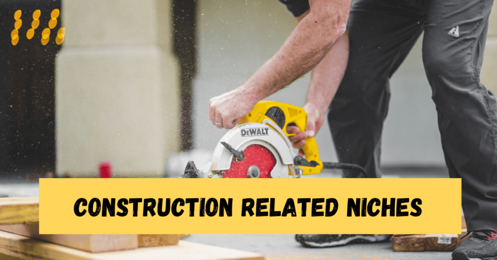 Construction Related Niches