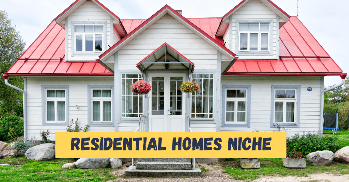 39 Real Estate Related Niches You Can Build A Business Around